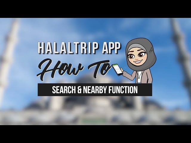 The Muslim App To Search For Travel Tips and Locate Nearby Places