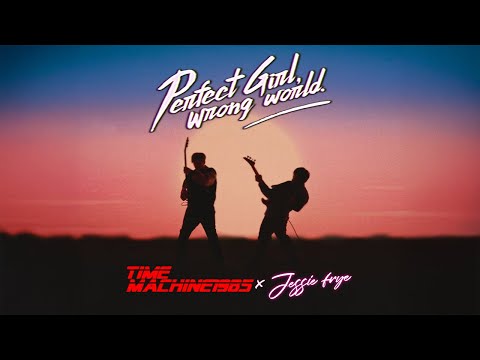 TIMEMACHINE1985 & Jessie Frye - Perfect Girl, Wrong World (Oﬃcial Music Video)