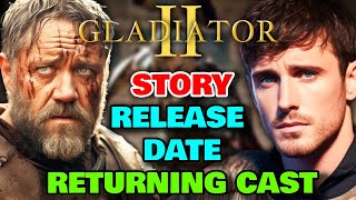 Gladiator 2 Explored - Release Date, Story, Returning And New Characters Along With Controversies
