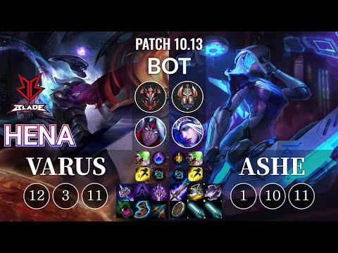 BRB Hena Varus vs Ashe Bot - KR Patch 10.13