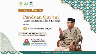 Download lagu Panduan Qurani dalam Pendidikan Anak & Keluarga || Ust Herfi Ghulam Faizi mp3