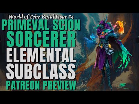NEW Warden Elemental Magic Subclass, Race, Spells, Magic Items, & Monster Patreon PREVIEW!