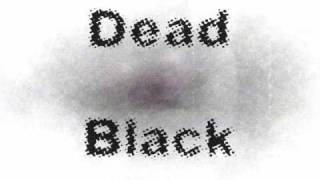 Dead Black - Original Song by Day Of Gray