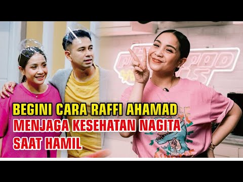 Lagi Hamil Anak Kedua, Begini Cara Raffi Menjaga Kesehatan Nagita Slavina