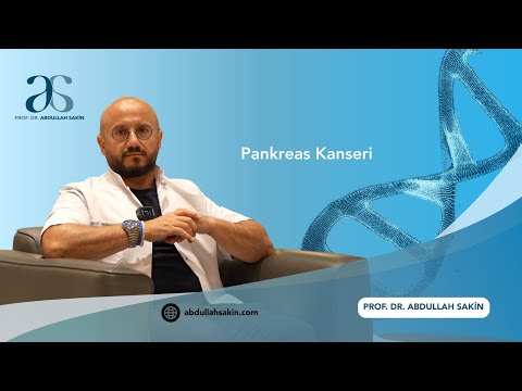 Pankreas Kanseri Nedir? Belirtileri, Risk Faktörleri ve Güncel Tedaviler | Prof. Dr. Abdullah Sakin