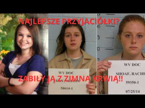 Odliczyły do trzech..." | Dlaczego przyjaciółki zabiły Skylar Neese?