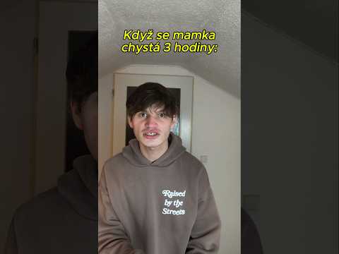 MOJE MÁMA JE ZPOMALENÁ 🙄😡 #shorts #humor #viral #memes