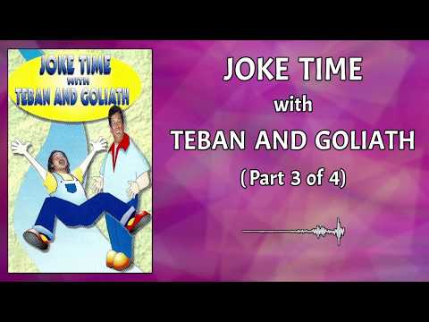 Joke Time With Teban And Goliath (Part 3 of 4)