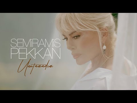 Semiramis Pekkan - Unutamadım (Official Music Video)