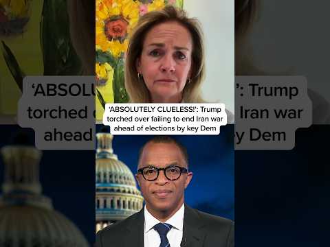 ‘ABSOLUTELY CLUELESS!’: Trump torched over failing to end Iran war ahead of elections by key Dem