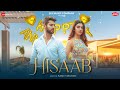 Hisaab Paras Arora Kashika Kapoor Raj Barman Siddharth Kasyap Kumaar Zee Music Originals