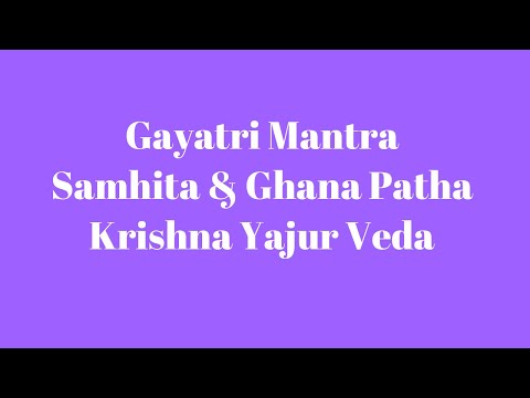 Gayatri Mantra Ghana Patha (Ghanam) | Script | K. Suresh | Sacred Vedic Chant