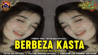Download lagu Dj Berbezaan Kasta Yang Jauh Aku Tahu Siapa Diriku | FUNKOT BERBEZA KASTA | COVER BY MAZ JUN 99 #dj mp3
