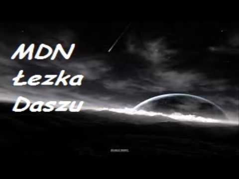 MDN,Łezka,Daszu-znikam