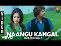 Naan Avan Illai 2 Naangu Kangal Video Jeevan D Imman