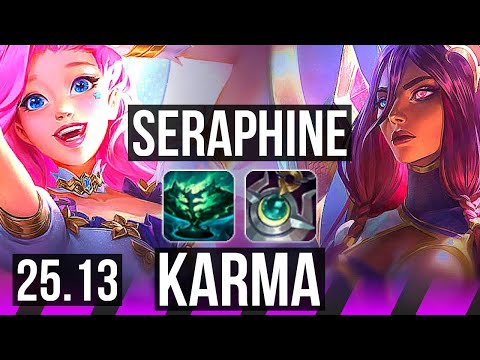 SERAPHINE & Senna vs KARMA & Sivir (SUP) | KR Master | 25.13