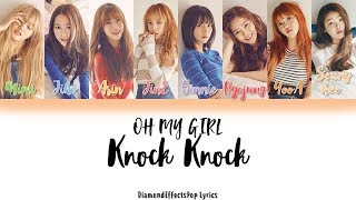 OH MY GIRL (오마이걸) - Knock Knock Color Coded Lyrics [Han•Rom•Eng]