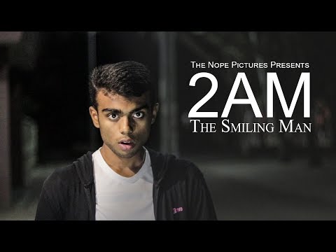 2AM: The Smiling Man (Parody) : THE NOPE