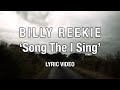 Billy Reekie - Song That I Sing (Lyric Video)