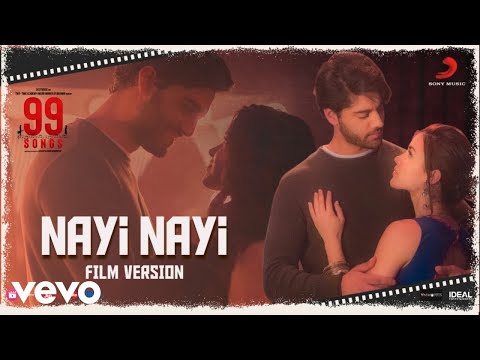 Nayi Nayi - (Film Version) 99 Songs|@A. R. Rahman|Ehan Bhat|Edilsy|Shashwat