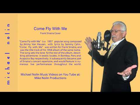 Michael Nolin - Come Fly With Me-Frank Sinatra (Cover Songs)( Cover Singers)