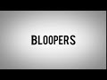 Bloopers Intro