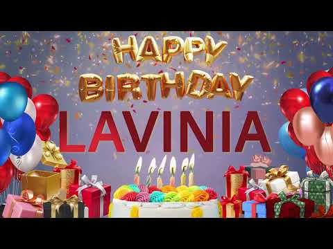 LAVINIA - Happy Birthday Lavinia #Lavinia