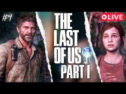 The Last of Us Part 1 – Live Platinum Trophy Hunt (PS5 Remake)