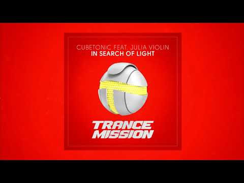 Cubetonic feat. Julia Violin - In Search Of Light