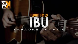 Download lagu Ibu - Iwan Fals | Karaoke Akustik mp3