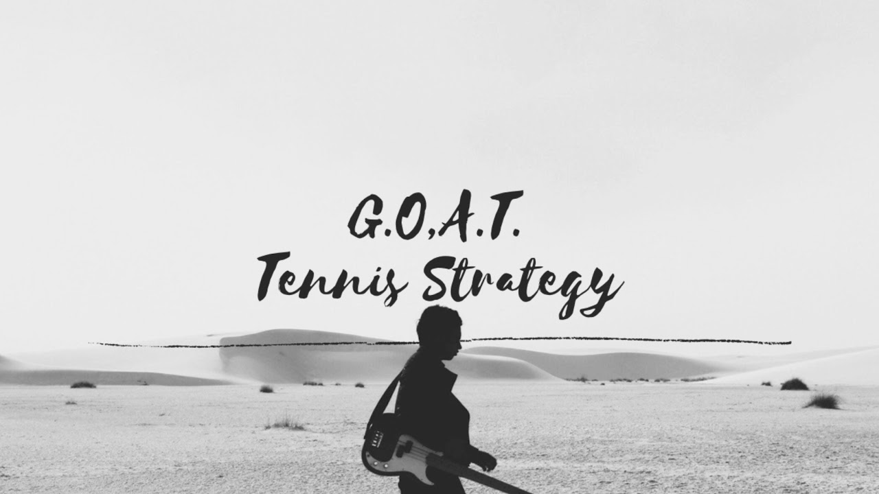 G.O.A.T tennis strategy のライブ配信