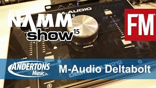 Video thumbnail for NAMM 2015 - M-Audio Deltabolt 1212 by MusicRadar Tech