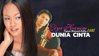 Liza Hanim - Dunia Cinta (Tiupan Menusuk Kalbu Jari)