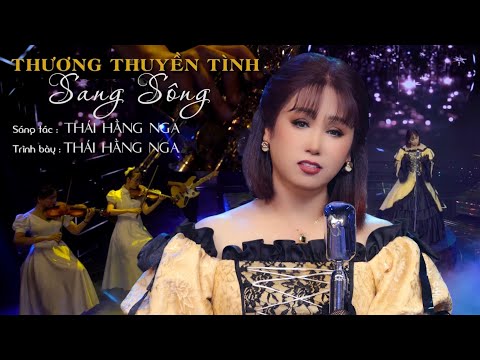 Thương thuyền tình sang sông - Thái Hằng Nga