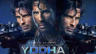 Yodha Full Movie | Sidharth Malhotra | Raashii Khanna | Disha Patani | Facts and Details