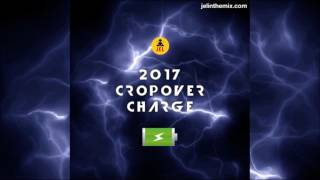 2017 Cropover Charge by DJ Jel - Crop Over Mix