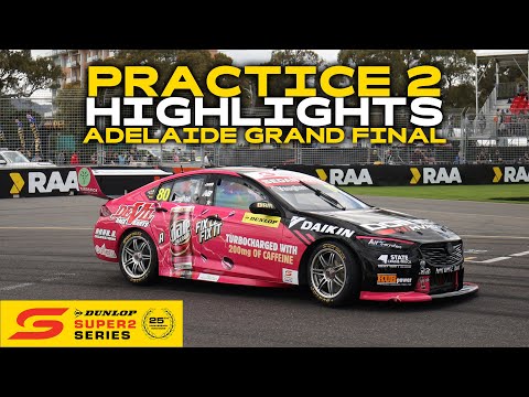 Practice 2 Highlights - bp Adelaide Grand Final | 2025 Dunlop Super2 Series