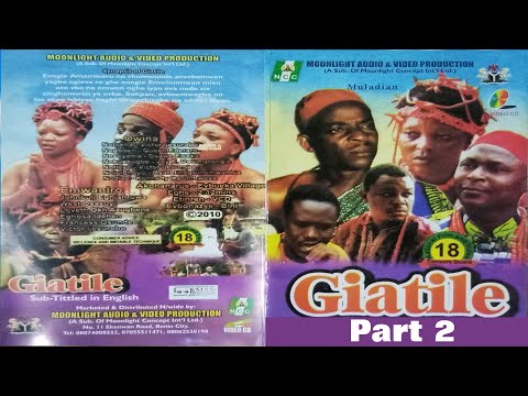 GIATILE Part 2- Benin Old School Drama