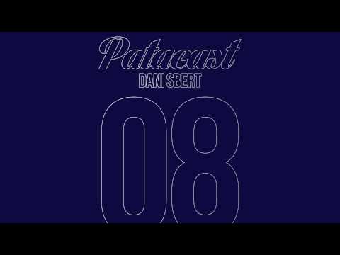 Patacast 08 | Pata Pata Mix & Dani Sbert Guest Mix (October 2014)