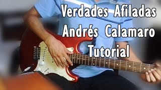 Cómo Tocar Verdades Afiladas - Andrés Calamaro en Guitarra | Tutorial