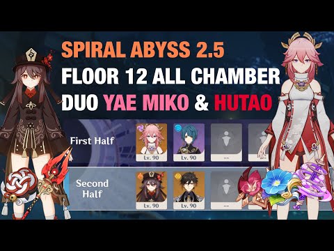 NEW Spiral Abyss 2.5 | Duo C0 Yae Xingqiu & C1 Hutao Zhongli | Floor 12 All Chamber | Genshin Impact