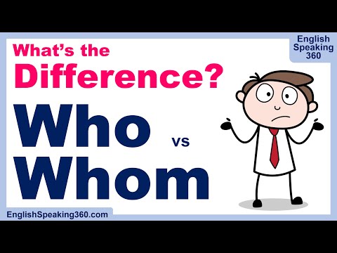 WHO or WHOM?  |  What is the Difference?