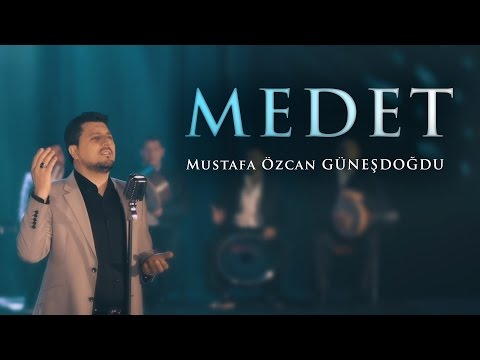 MEDET - Mustafa Özcan GÜNEŞDOĞDU - NEW CLIP 2017 ( OFFICIAL VIDEO )