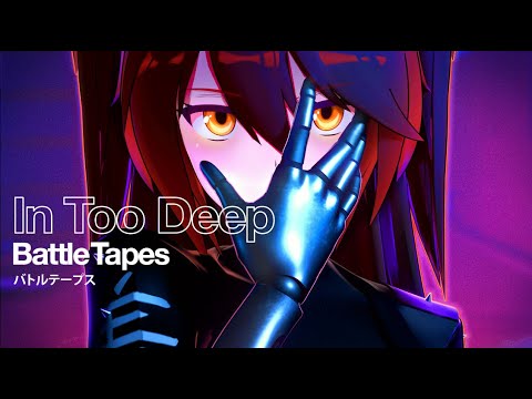 Battle Tapes -  In Too Deep (Official Music Video)