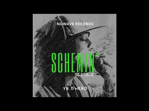 YB D'Nero - Schemin' (Audio)