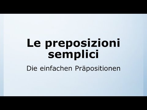 17 - Die einfachen Präpositionen | preposizioni semplici | Italienisch leicht gemacht mit Ottimo! 🇮🇹
