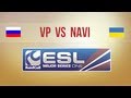 Virtus.pro vs NaVi Semifinal RaidCall EMS One Cup ...