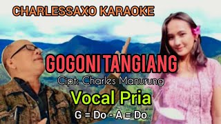 Download lagu GOGONI TANGIANG (KARAOKE) Nada Pria G=Do mp3 Download lagu GOGONI TANGIANG (KARAOKE) Nada Pria G=Do mp3