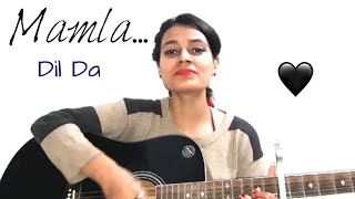 Mamla dil da❤ | Tony kakkar | Guitar cover | Namrata verma
