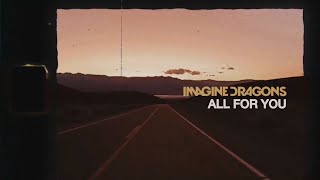 Imagine Dragons - All For You (Lyric Video)